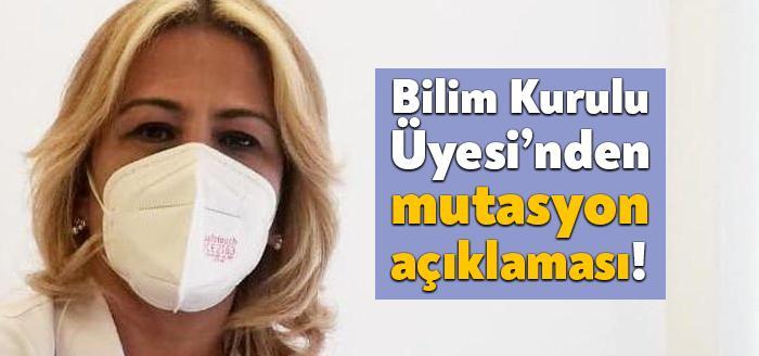 Koronavirüs Bilim Kurulu Üyesi Prof. Dr. Sema Turan, "Evet; bazı