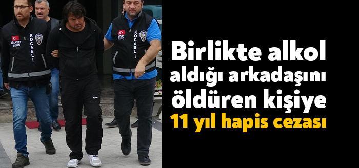 Kocaeli'nin Karamürsel ilçesinde birlikte alkol aldığı arkadaşı Kenan Tunç'u döverek