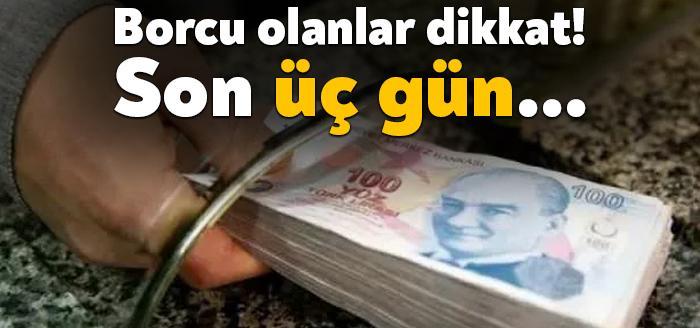 Vergi, sosyal güvenlik primi, trafik cezası, öğrenim kredisi, otoyol ve