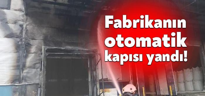 Kocaeli'nin Dilovası ilçesinde fabrikanın sevkiyat yapılan kapısında elektrik arızası sonucu