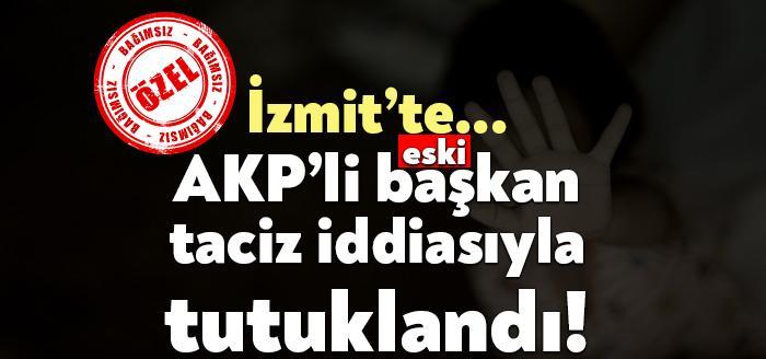 AKP İzmit’e bağlı bir mahalleye geçtiğimiz yıl kasım ayında başkan