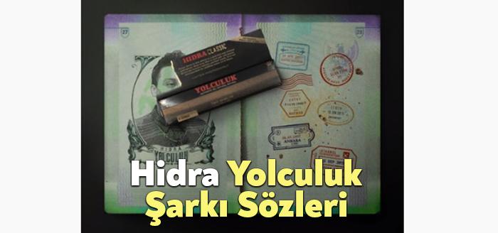 Hidra Yolculuk Şarkı Sözleri dinleyiciler tarafından merak ediliyor. Hidra Yolculuk