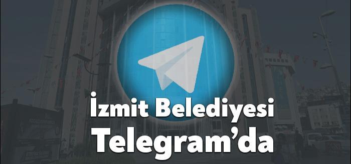 İzmit Belediyesi vatandaşların kullandığı sosyal medya ağlarını genişleterek Telegram uygulamasına