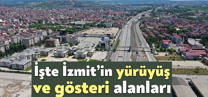 Kocaeli Valiliği  İzmit ilçesi toplantı ve gösteri yürüyüş alanları ile