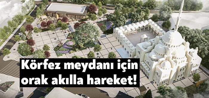 Yarımca’da yapılacak Kent Meydanı için siyasi parti meclis üyeleri, STK