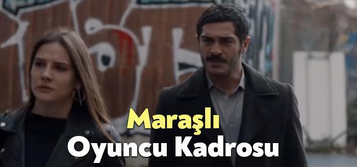 Maraşlı Oyuncuları sık sık izleyiciler tarafından merak ediliyor. Maraşlı Oyuncu
