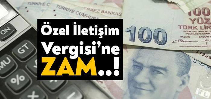 Özel İletişim Vergisi oranları yüzde 10 olarak belirlendi.