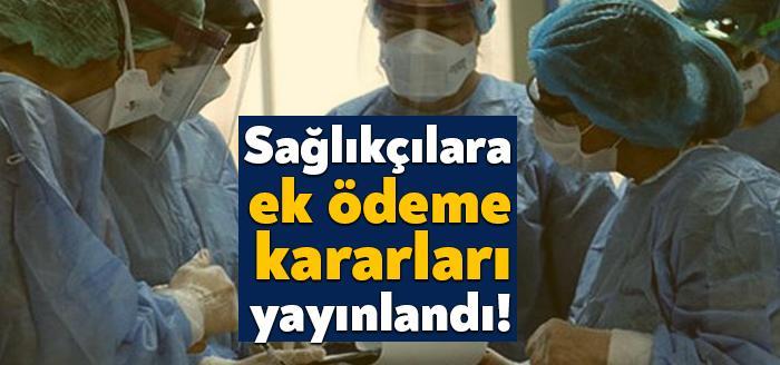 Sağlık çalışanlarına 1 Kasım'dan geçerli olmak üzere 2 ay süreyle