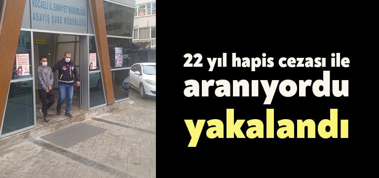 Kocaeli’de işlemiş olduğu yağma suçundan 22 yıl 6 ay 23