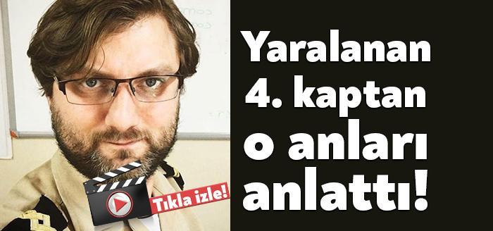 Gine Körfezi'nde korsanların saldırısına uğrayan Türk gemisinin 4. kaptanı Furkan