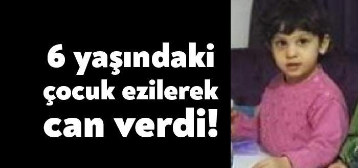 Kocaeli'nin Çayırova ilçesinde 6 yaşındaki Esma Sultan, çöp kamyonunun altında