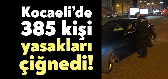Koronavirüs salgınının yayılmasının önlenmesi kapsamında yapılan kontrollerde kural ihlalleri yapan 385