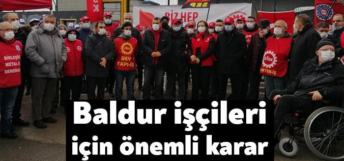Kocaeli 5. İş Mahkemesi, Baldur'da grev gözcülerinin greve aykırı bir