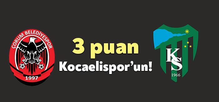 Temsilcimiz Kocaelispor, Çorum Belediyespor deplasmanında 13. dakikada  penaltı atışıyla 1-0
