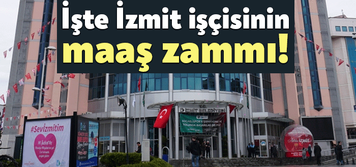İzmit Belediyesi ile DİSK’e bağlı Genel İş Sendikası arasında devam
