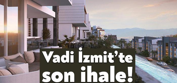 Vadi İzmit evlerinden 26 dairenin satışa sunulacağı son ihale, 25