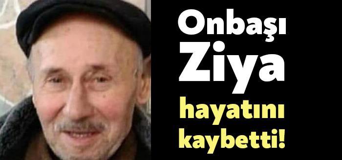 Körfez ilçesinde ikamet eden Onbaşı Ziya adıyla anılan Ziya Göre,