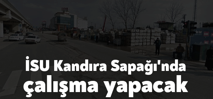 İSU Genel Müdürlüğü’nce Kandıra sapağında yapılacak içme suyu deplase çalışmaları