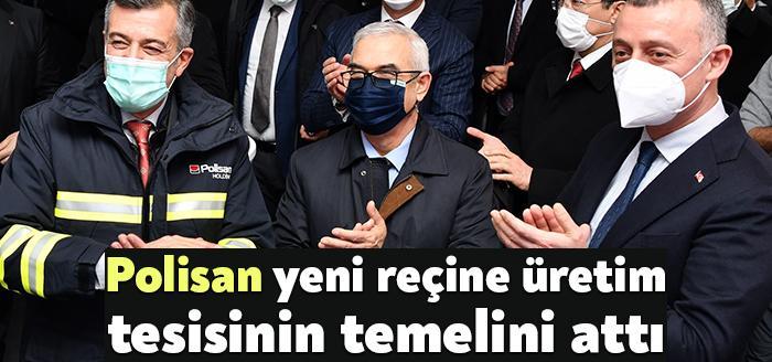 1968 yılından bu yana ülkemizde reçine üretiminin öncüsü olan Polisan