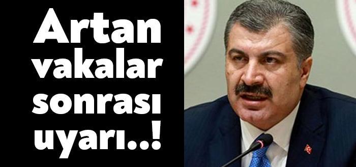 Son günlerde hızla artan vakalar sonrası Sağlık Bakanı Fahrettin Koca'dan