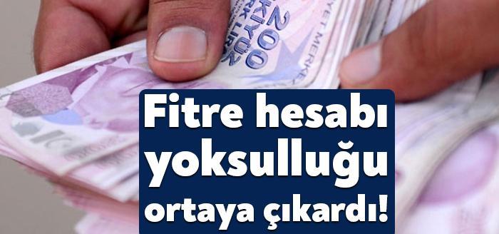 Artık nasıl hesaplanırsa hesaplansın yoksulluk gizlenemiyor. Diyanet’in fitre hesabına göre