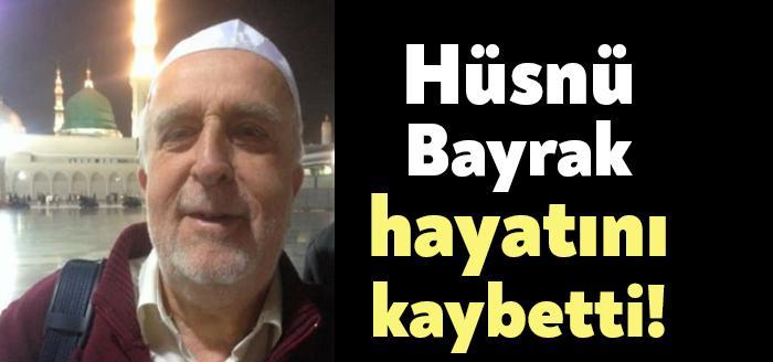 Emekli Müftü Hüsnü Bayrak, yakalandığı Koronavirüs nedeniyle hayatını kaybetti. Bayrak'ın