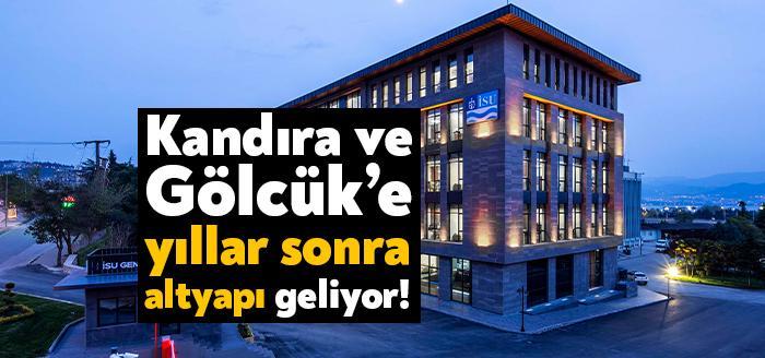 Büyükşehir Belediyesi İSU Genel Müdürlüğü, Gölcük ve Kandıra ilçelerinde yapacağı