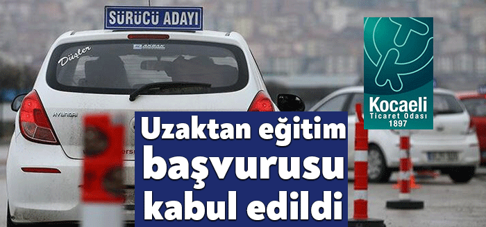 Kocaeli Ticaret Odası’nın, sürücü kurslarının teorik eğitimlerinin “uzaktan” verilmesi ile