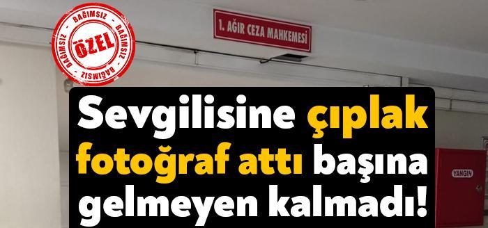 Kocaeli'nin İzmit ilçesinde erkek arkadaşına müstehcen fotoğraflar atan T.T.'ye karşı