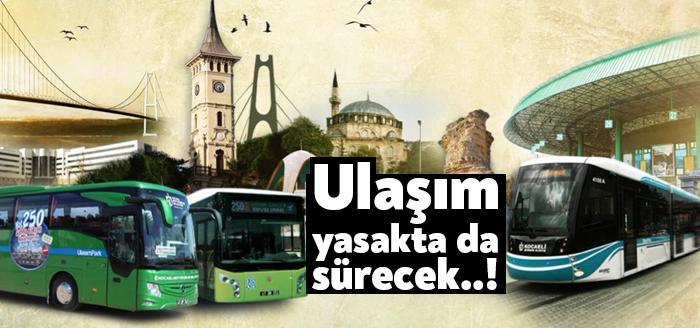 Kocaeli Büyükşehir Belediyesi, Pazar günü uygulanacak kısıtlamalardan muaf vatandaşlar için