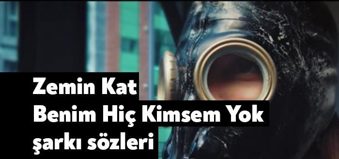 Zemin Kat Benim Hiç Kimsem Yok şarkı sözleri yayınlandı. Sosyal