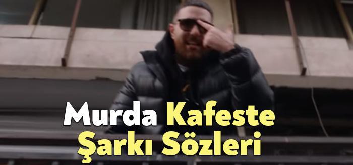 Murda Kafeste Şarkı Sözleri, dinleyiciler tarafından merak ediliyor. Murda Kafeste