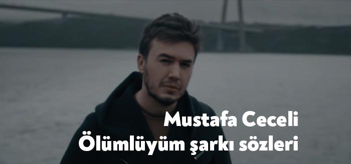 Ünlü sanatçı Mustafa Ceceli Ölümlüyüm şarkı sözleri yayınlandı. Büyük beğeni