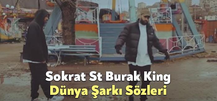 Sokrat St Burak King Dünya Şarkı Sözleri, dinleyiciler tarafından merak