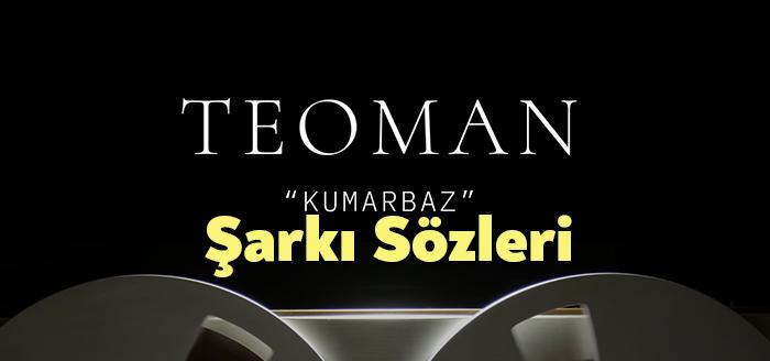 Teoman Kumarbaz Şarkı Sözleri, dinleyiciler tarafından merak ediliyor. Teoman Kumarbaz