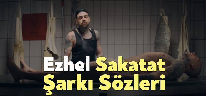 Ezhel Sakatat Şarkı Sözleri, dinleyiciler tarafından merak ediliyor. Ezhel Sakatat
