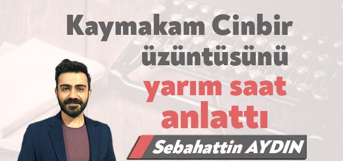 İzmit Kaymakamı Şevket Cinbir, dün Kocaeli’nin gündemindeki isimdi. Cinbir başkanlığında