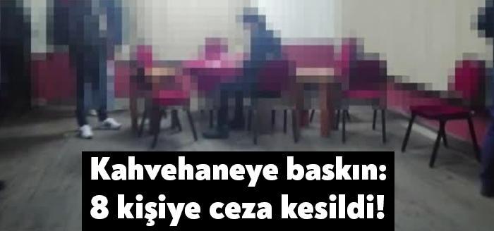 İzmit'te, kahvehanede oyun oynayan 8 kişiye koronavirüs kurallarını ihlal etmeleri