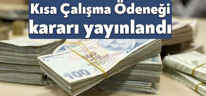 Koronavirüsle mücadele kapsamında uygulanan Kısa Çalışma Ödeneğinin süresi, Resmi Gazete'de