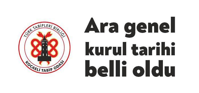 Türk Tabipleri Birliği Kocaeli Tabip Odası Başkanlığı’nın ara genel kurulu