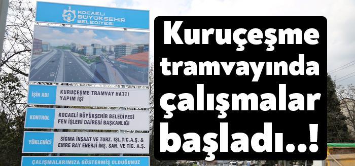 Kocaeli Büyükşehir Belediyesi tarafından yapılacak olan Kuruçeşme Tramvay hattında çalışmalar