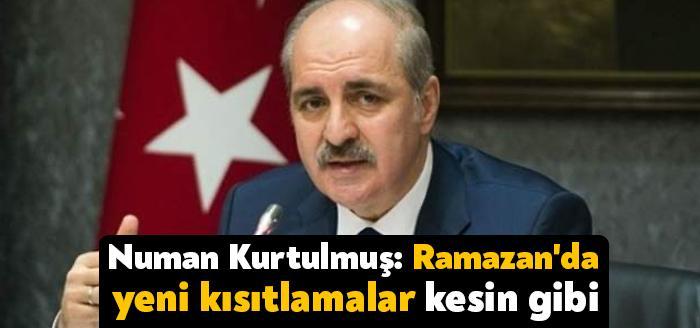 Cumhurbaşkanı Erdoğan'ın, Ramazan ayı için kısıtlama alınabileceği imasını taşıyan ifadelerini