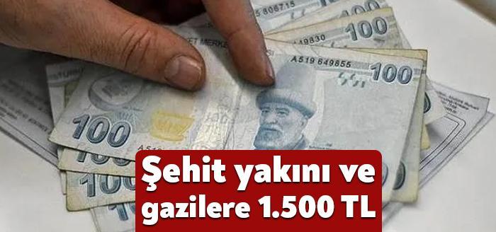 15 Temmuz şehit yakınları ve gazilerine yapılan ve 1000 liradan