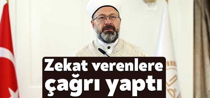 Diyanet İşleri Başkanı Ali Erbaş, "Türkiye Diyanet Vakfımızın zekat verilebilecek