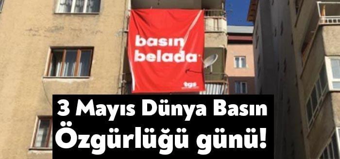 Türkiye Gazeteciler Sendikası, 3 Mayıs Dünya Basın Özgürlüğü Günü'nde Türkiye’de
