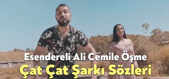 Esendereli Ali Cemile Öşme Çat Çat Şarkı Sözleri, dinleyiciler tarafından
