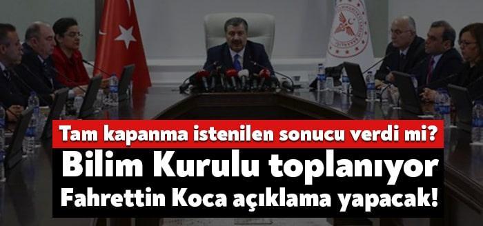Koronavirüs Bilim Kurulu toplantısı bugün saat 17.00'de toplanacak. Aşıdaki son