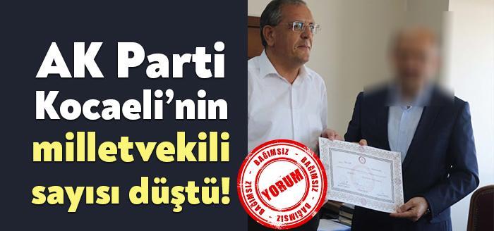 AK Parti’nin Kocaeli’de milletvekili sayısı son seçimde 7 olmuştu. AK