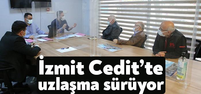 Cedit Kentsel Dönüşüm Projesi’nin en kısa sürede tamamlanması için yoğun
