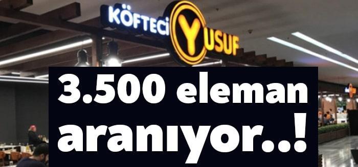 Köfteci Yusuf'un iş ilanları kısa sürede büyük ilgi topladı. Köfteci